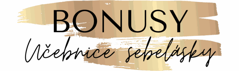 BONUSY Učebnice sebelásky